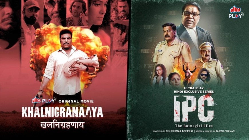 From Daya Shetty in Khalnigranaaya to Kishor Kadam in IPC: The Ratnagiri Files – Thrilling Stories on Ultra Play OTT 