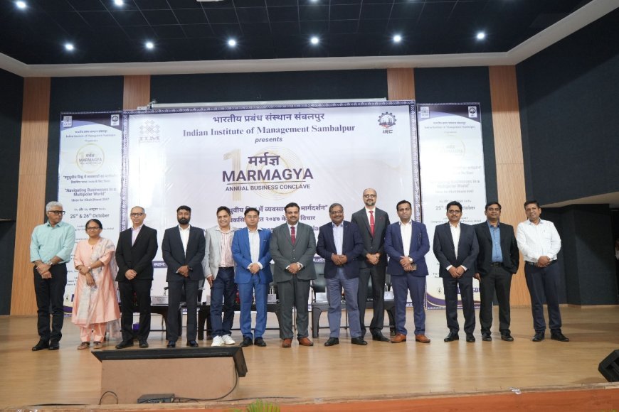IIM Sambalpur Hosts 10th Edition of Its Annual Business Conclave – Marmagya